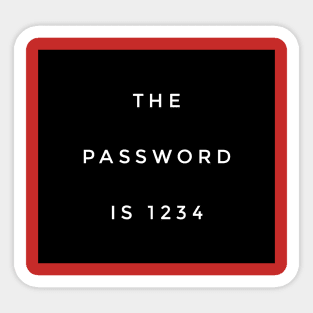 The Password Is 1234 Sticker